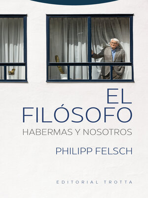 cover image of El filósofo. Habermas y nosotros